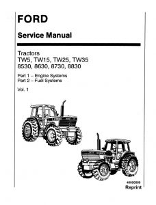 New Holland Ford TW5/TW15/TW25/TW35/8530/8630/8730/8830 Tractors Service Repair Manual