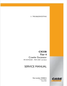 Case CX55B Tier 4 Crawler Excavator Service Manual