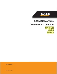 Case CX75SR CX80 TIER 3 Crawler Excavator Service Manual