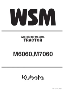 Kubota M6060 M7060 Tractor Workshop Manual