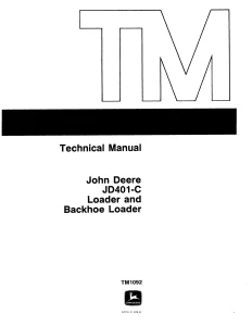 John Deere Backhoe Loader JD401-C tm1092 Technical Manual