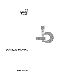 John Deere Loaders 84 tm1398 Technical Manual