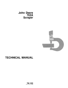 John Deere Scrapers 762A tm1225 Technical Manual