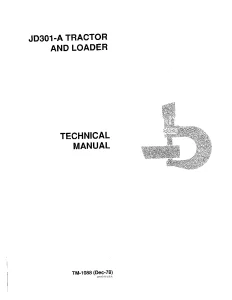 John Deere Tractors & Loaders JD301-A tm1088 Technical Manual