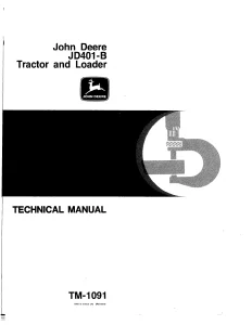 John Deere Tractors & Loaders JD401-B tm1091 Technical Manual